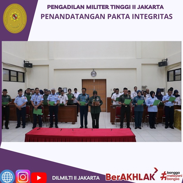 Pengadilan Militer Tinggi II Jakarta Mengadakan Penandatanganan Pakta Integritas Tahun 2024